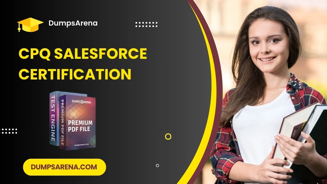 Boost Your Career with a CPQ Salesforce Certification