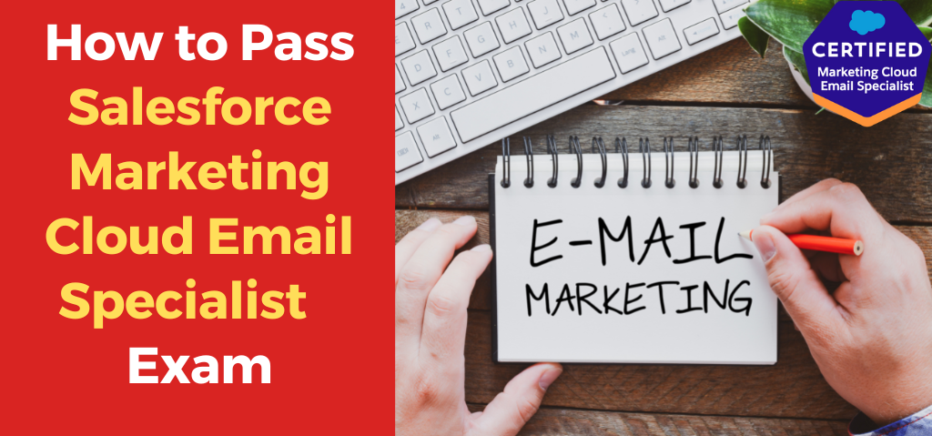 Salesforce Marketing Cloud Email Specialist Exam Dumps