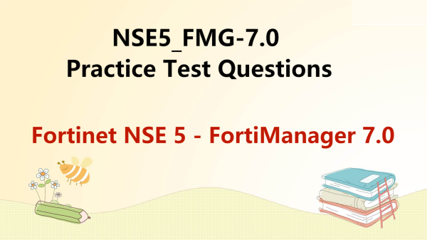 NSE5_FMG-7.0 Exam Dumps