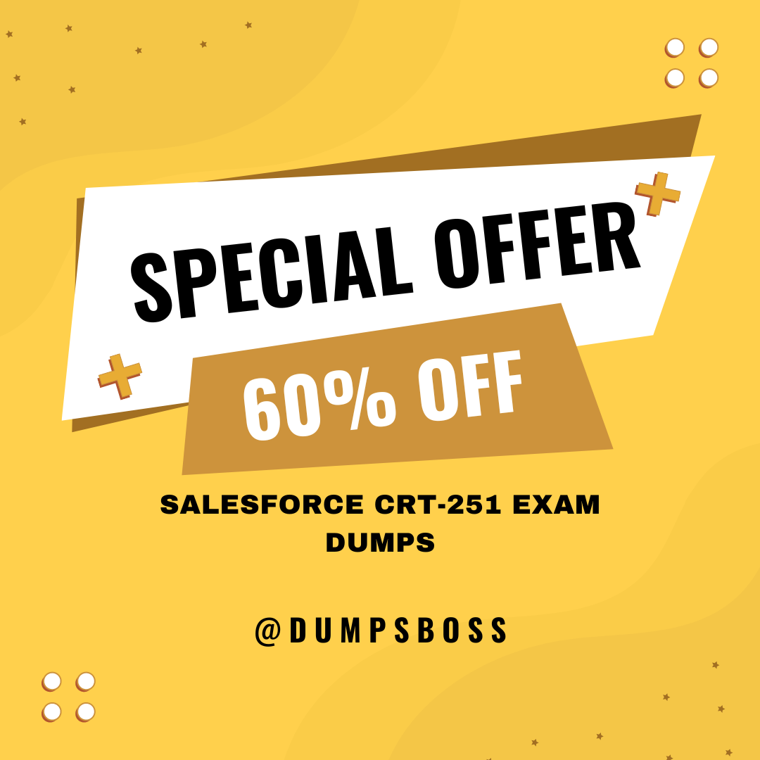 Salesforce CRT-251 Exam Dumps, Practice Test Questions Certified Experience Cloud Consultant Dumps