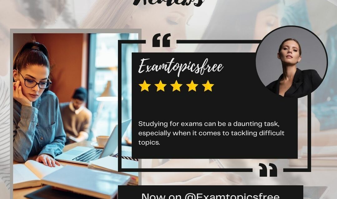 Best Exam Dumps Websites Reviews | Evaluating Study Material Benefits