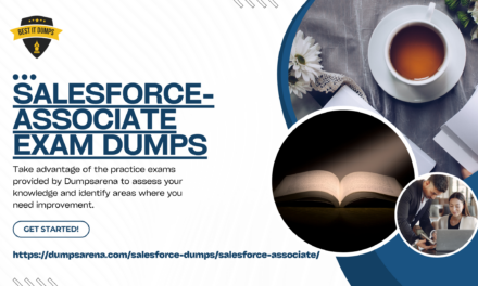Dumpsarena’s Salesforce-Associate Dumps: The Right Choice