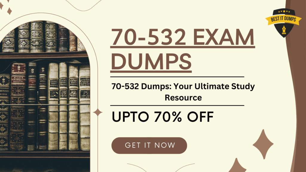 70-532 Exam Dumps