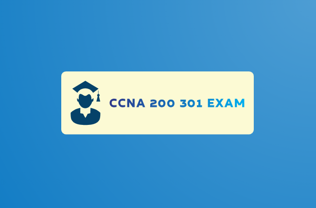 CCNA 200 301 Exam