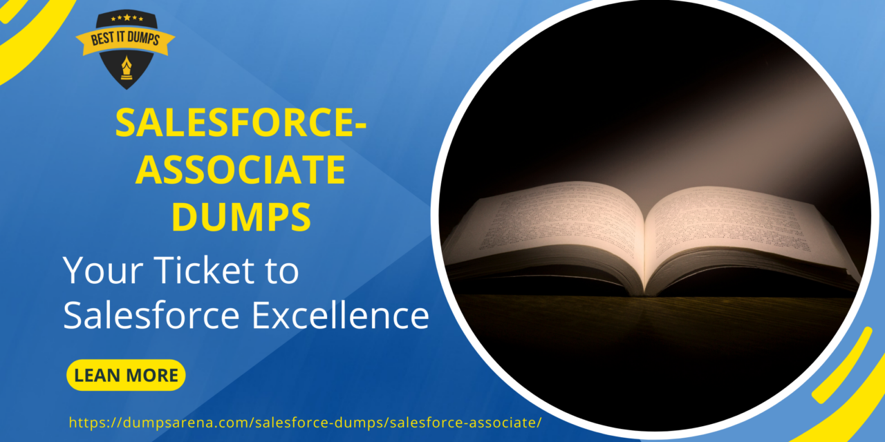 Success Guaranteed: Dumpsarena Salesforce-Associate Dumps