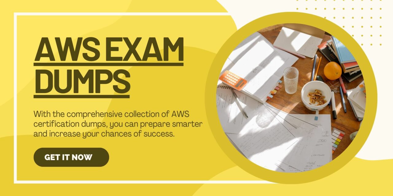 Prepare Smarter with DumpsArena’s AWS Exam Dumps