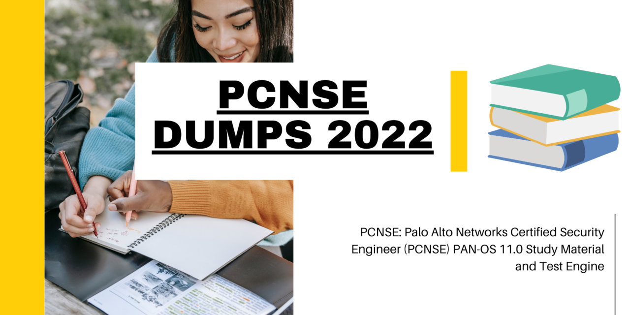 Supercharge Your Preparation: PCNSE Dumps 2022 from Dumpsarena