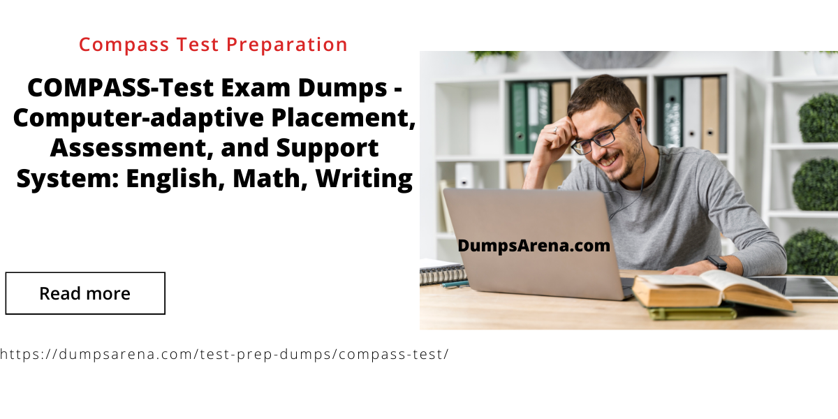 Compass Test Preparation - Study Materials For COMPASS Test Exam Success