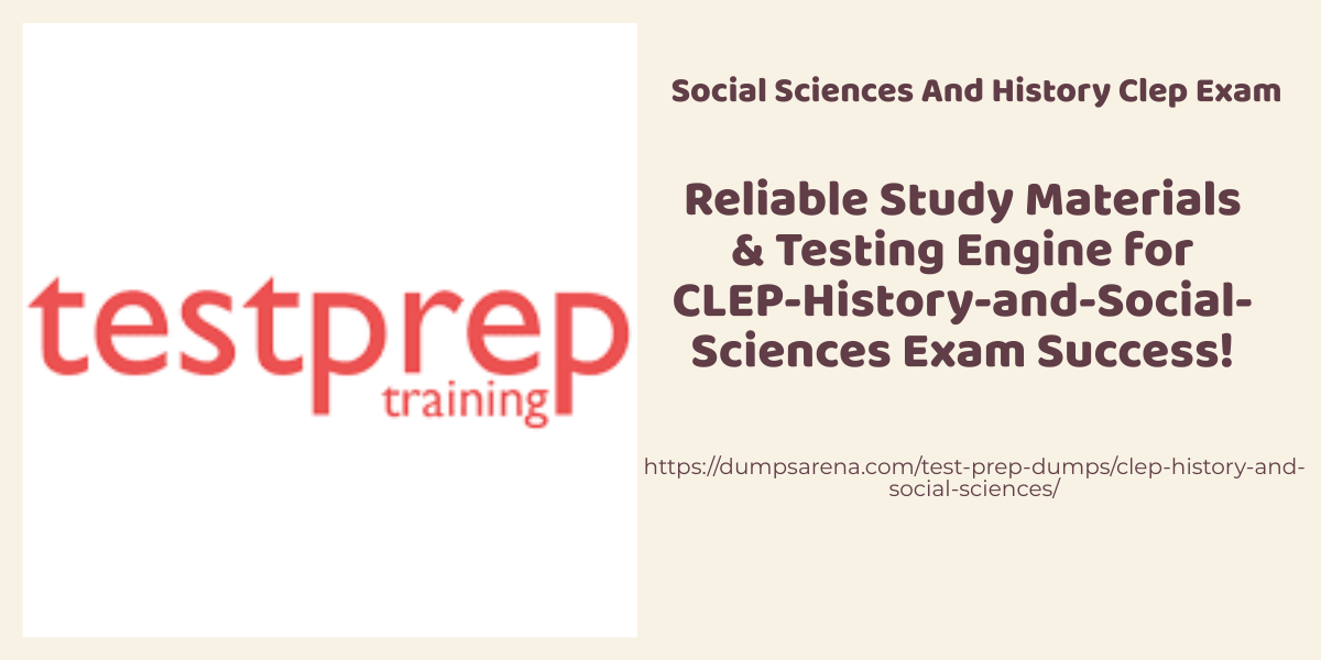 Decoding The Social Sciences And History CLEP Exam: What's The Best Passing Score?