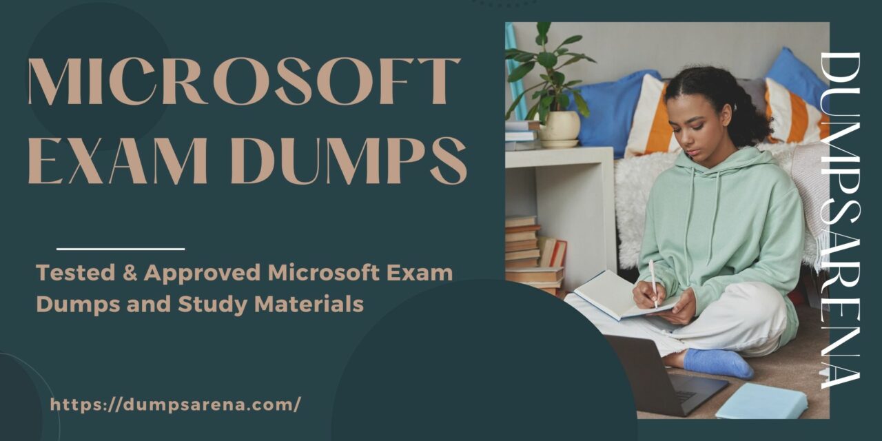 DumpsArena Vault: Premium Microsoft Exam Dumps