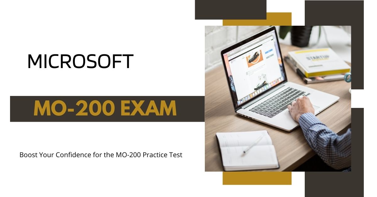 How to Ace Your mo-200 exam: Tips and Strategies