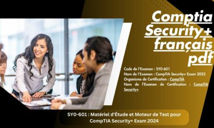 Comptia Security+ français pdf : Votre guide ultime
