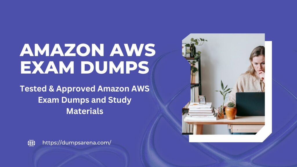 Amazon AWS Exam Dumps