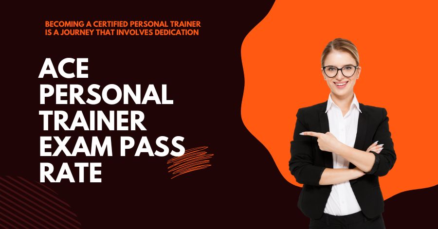 Unveiling the Secrets: How Ace Personal Trainer Exam Pass Rate Impacts Your Career