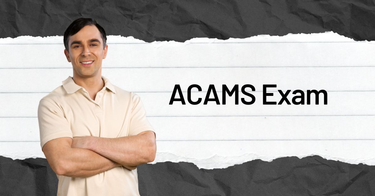 How to Boost Your ACAMS Exam Scores: Proven Tips and Techniques