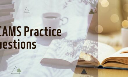 How to Prepare Smartly for ACAMS Practice Questions