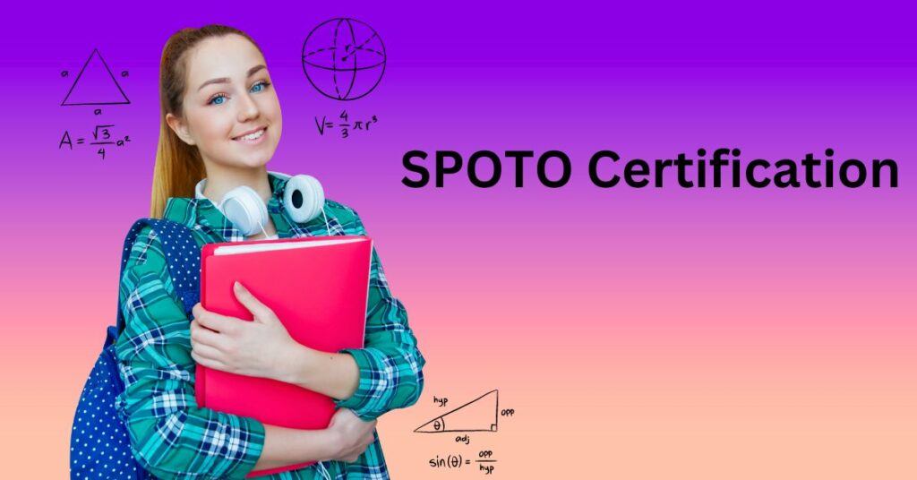 SPOTO Certification