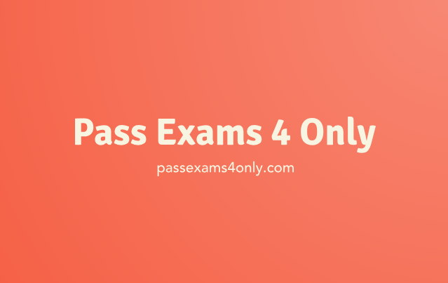 How PassExams4Only Can Help You Ace Your Exams