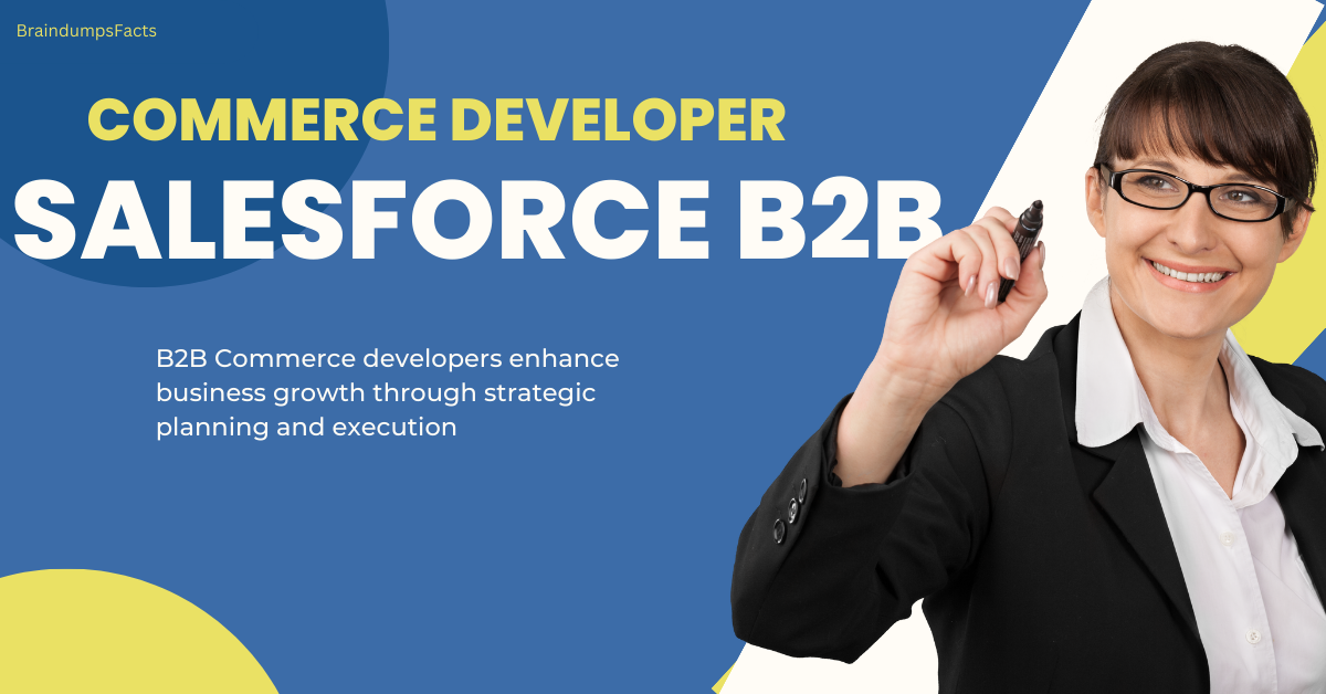 Salesforce B2B Commerce Developer Certification Guide