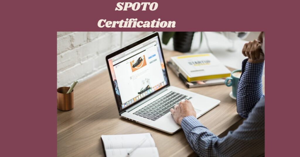 SPOTO Certification 